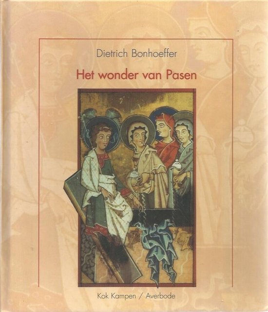 Livre "Het wonder van Pasen" de Dietrich Bonhoeffer avec une illustration médiévale de figures en robes.