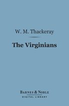Barnes & Noble Digital Library - The Virginians (Barnes & Noble Digital Library)
