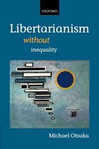 Libertarianism Without Inequality