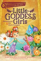 Little Goddess Girls - Persephone & the Giant Flowers