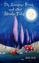 The Lonesome Froom and Other Strange Tales