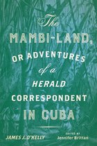 New World Studies-The Mambi-Land, or Adventures of a Herald Correspondent in Cuba