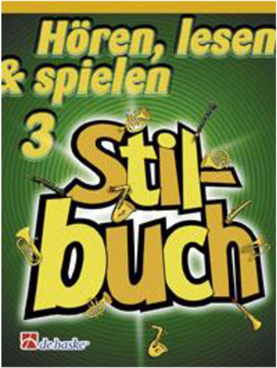 De Haske Hören, lesen, spelen Stilbuch saxofoon - Lesboek voor houten blaasinstrumenten