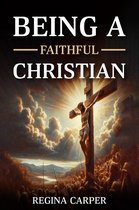 Being a Faithful Christian