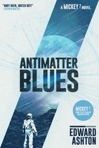 A Mickey7 Novel- Antimatter Blues