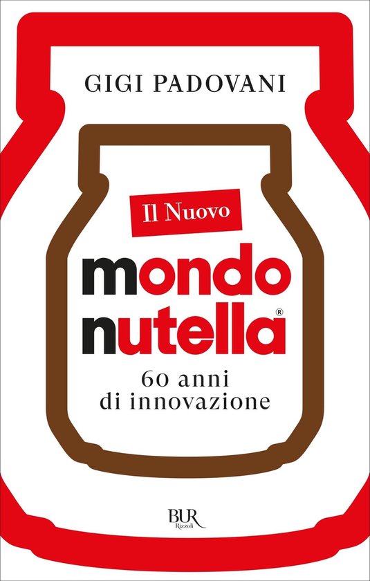 Il nuovo mondo Nutella