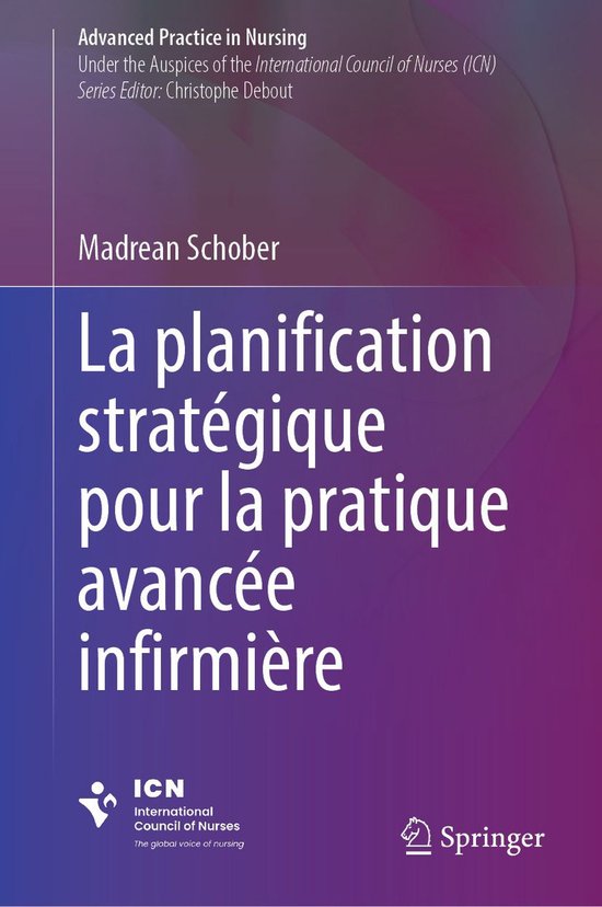 Advanced Practice in Nursing - La planification stratégique pour la pratique avancée infirmière