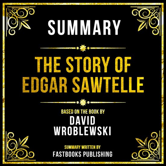 Summary The Story Of Edgar Sawtelle, Fastbooks Publishing