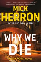 Boek "Why We Die" van Mick Herron, auteur van "Slow Horses", met op de omslag een nachtelijk stadsgezicht van Oxford.
