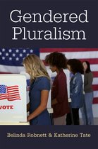 The Cawp Series In Gender And American Politics - Gendered Pluralism