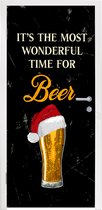 Deursticker It's the most wonderful time for beer - Kerst - Quotes - Bier - Spreuken - 90x215 cm - Deurposter