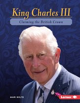 Gateway Biographies - King Charles III
