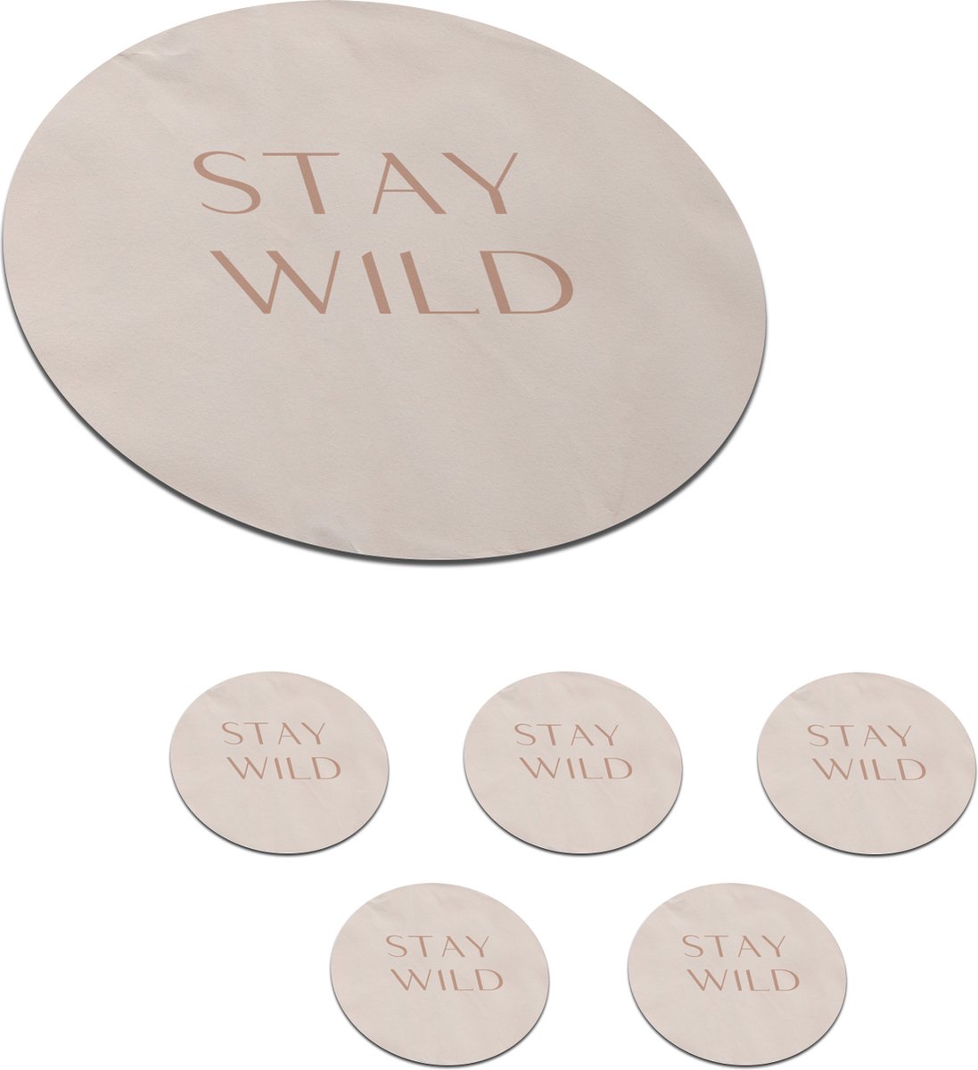 Onderzetters voor glazen - Rond - Quotes - Tekst - Stay wild - 10x10 cm - Glasonderzetters - 6 stuks