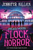 Dread Wood 3 - Flock Horror (Dread Wood, Book 3)