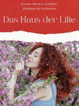 Romantic Edition 2 - Das Haus der Lilie