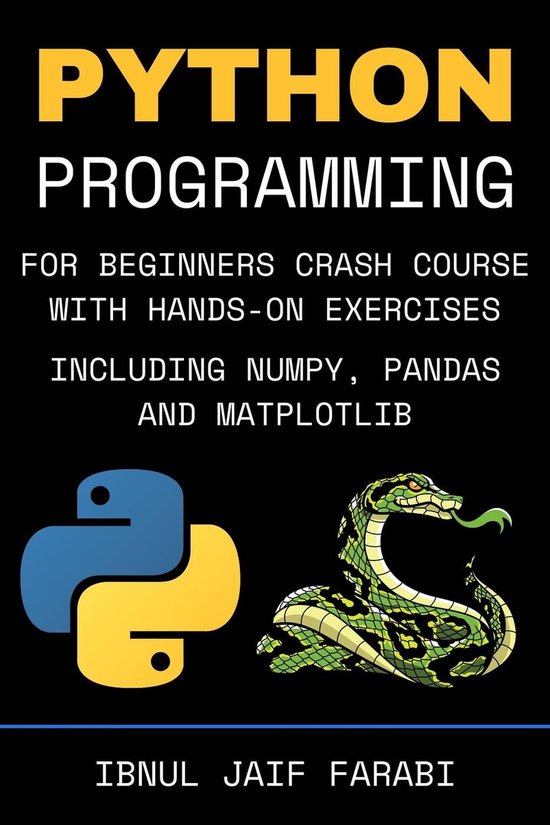 Python Programming for Beginners Crash Course with Hands-On Exercises ...