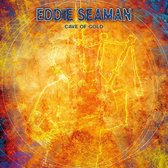 Eddie Seaman - Cave Of Gold (CD)