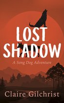 Song Dog Adventure2- Lost Shadow