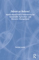 Failure or Reform MarketBased Policy Instruments for Sustainable Agriculture and Resource Management
