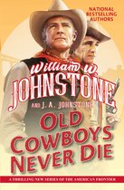 Old Cowboys Never Die 1 - Old Cowboys Never Die