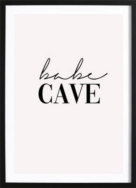 Babe Cave Poster - Wallified - Tekst - Poster - Wall-Art - Woondecoratie - Kunst - Posters