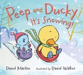 Peep and Ducky- Peep and Ducky It's Snowing!