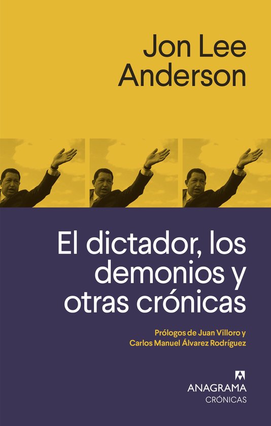 El dictador, los demonios y otras crónicas - cover