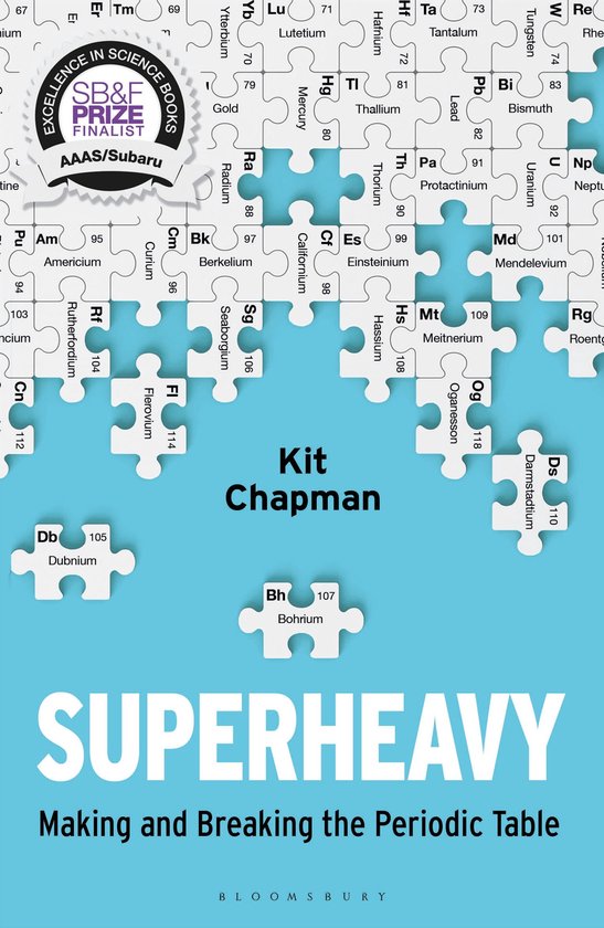 Superheavy Making and Breaking the Periodic Table - cover