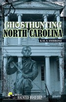 America's Haunted Road Trip- Ghosthunting North Carolina