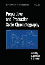 Chromatographic Science Series- Preparative and Production Scale Chromatography