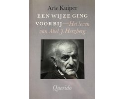 Een wijze ging voorbij: het leven van Abel J. Herzberg