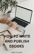 How to write and publish ebooks