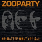 Zooparty - No Matter What (LP) (Coloured Vinyl)