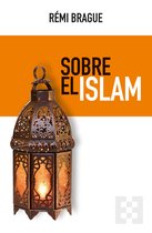 Nuevo Ensayo 131 - Sobre el Islam