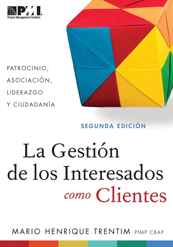 La Gestión de los Interesados como Clientes (Spanish Editio ... - cover