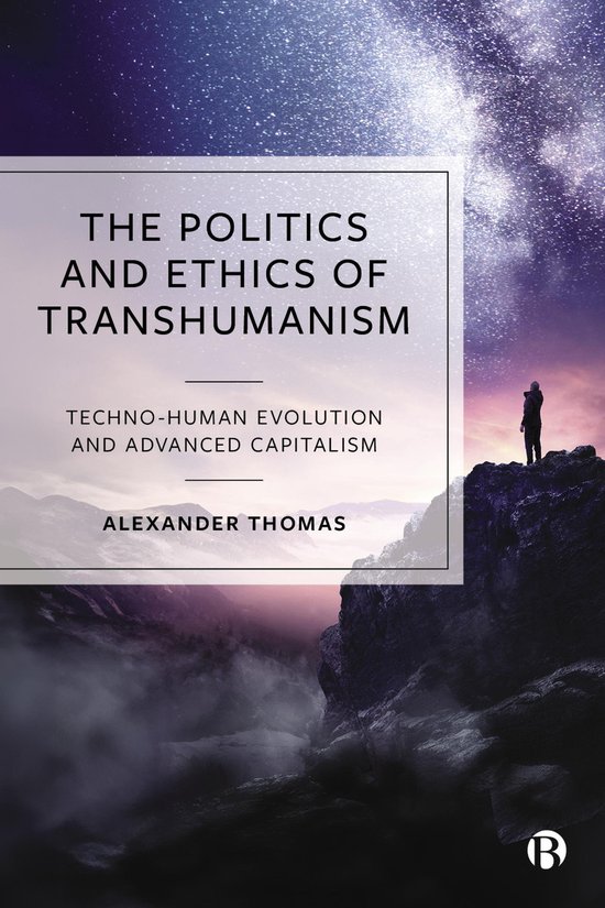 The Politics and Ethics of Transhumanism - cover