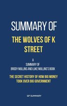 Summary of The Wolves of K Street by Brody Mullins and Luke Mullins