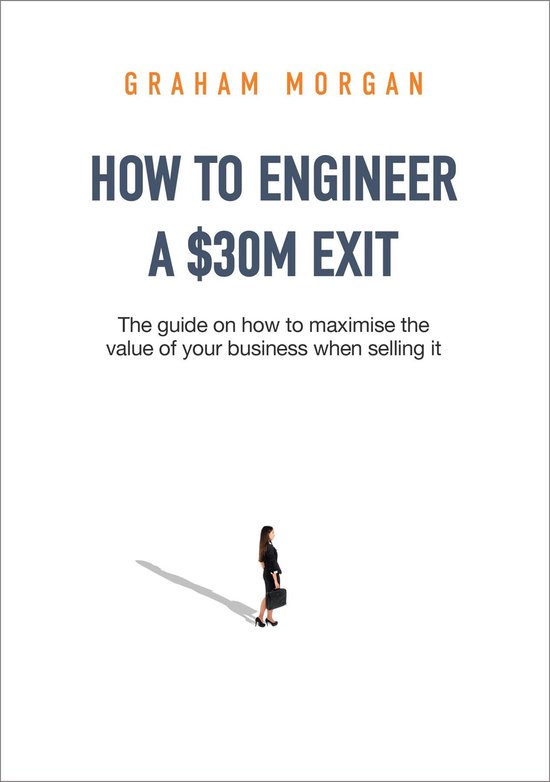 How to Engineer a $30M Exit - cover