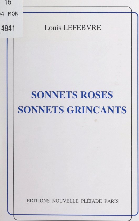 Sonnets roses, sonnets grinçants