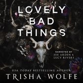 Lovely Bad Things