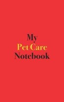 My Pet Care Notebook