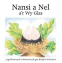 Cyfres Nansi a Nel: Nansi a Nel a'r Wy Glas