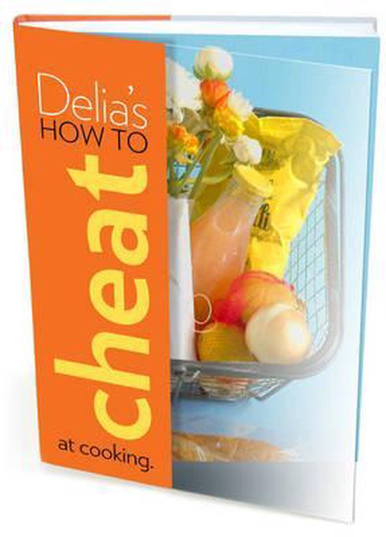 Delia's How To Cheat At Cooking - cover