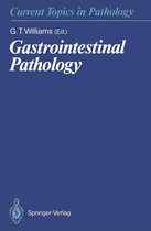 Current Topics in Pathology 81 - Gastrointestinal Pathology