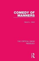 The Critical Idiom Reissued- Comedy of Manners