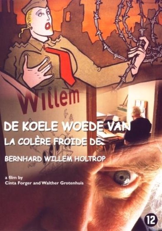 Cover van de film 'Koele woede van Bernhard Willem Holtrop'