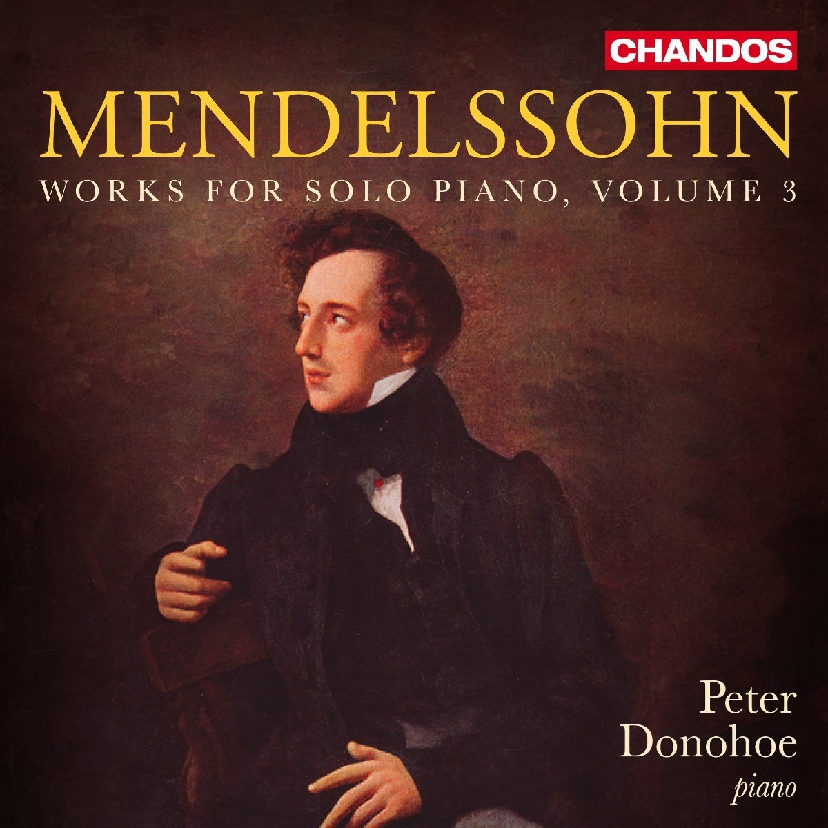 Peter Donohoe - Mendelssohn: Works For Solo Piano, Vol. 3 (CD)
