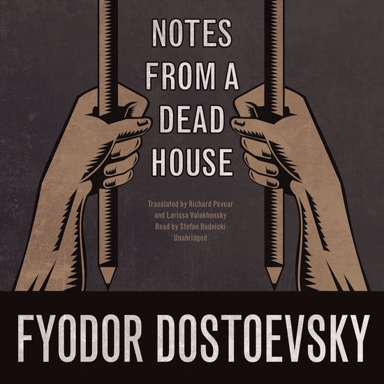 Boekomslag van "Notes from a Dead House" door Fyodor Dostoevsky, met de tekst "NOTES FROM A DEAD HOUSE" en "FYODOR DOSTOEVSKY".