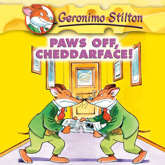 Geronimo Stilton #6: Paws Off, Cheddarface! - cover