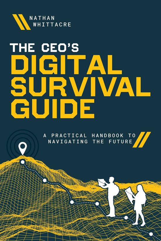 The CEO's Digital Survival Guide - cover